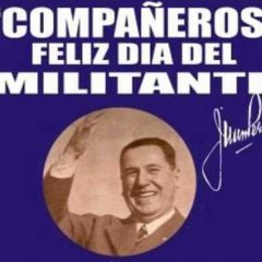 FELIZ DÍA DE LA MILITANCIA