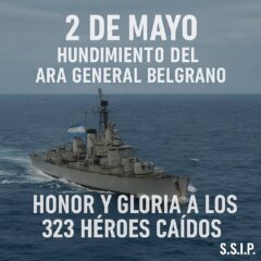 2 de mayo – A 42 años del hundimiento del ARA General Belgrano