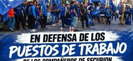 Nos movilizamos en defensa de los puestos de trabajo de los compañeros de Securion