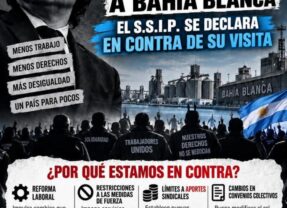 Expresamos nuestra posición ante la visita del presidente Milei a Bahía Blanca