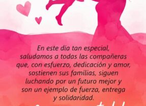 En este Día de la Madre, homenajeamos a nuestras compañeras trabajadoras