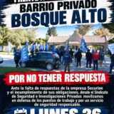 Este lunes 26 nos movilizaremos frente a Bosque Alto ante la falta de respuestas de Securion